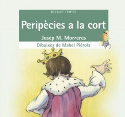 Peripècies a la cort. (Teatre)