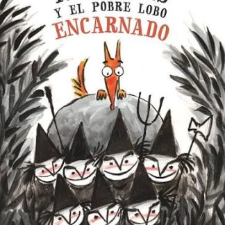 Las siete caperucitas terribles y el pobre lobo encarnado